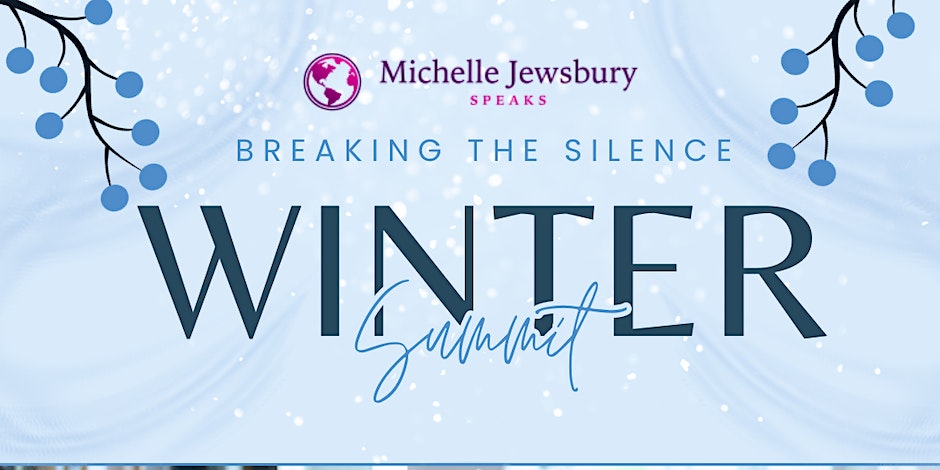 Breaking The Silence Winter Summit