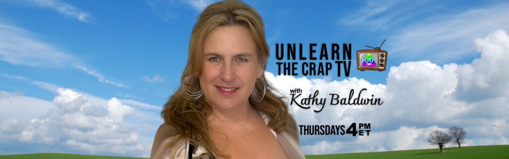 Unlearn the Crap TV - Hosted by Bold Brave TV