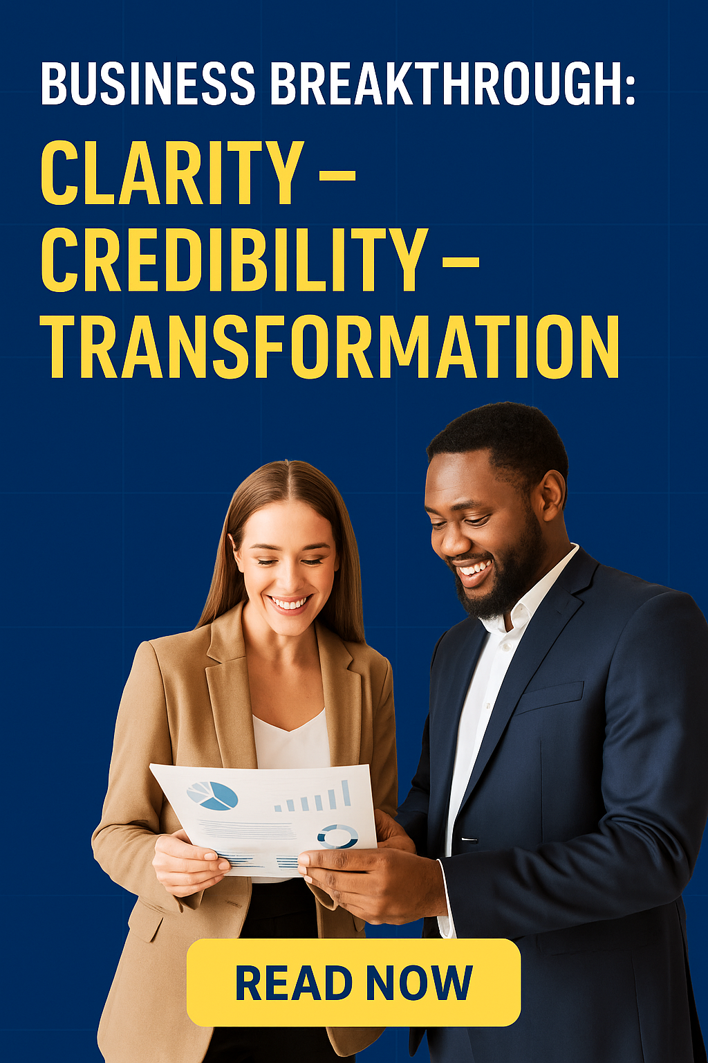 Business Breakthrough: Clarity – Credibility – Transformation