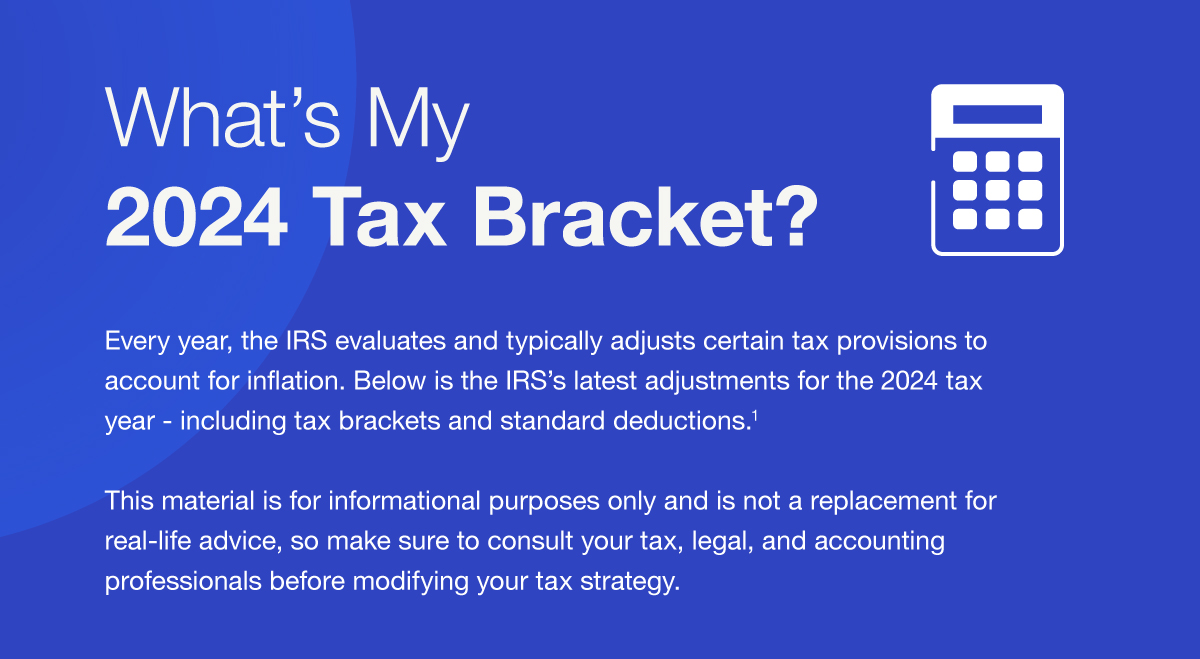 What’s My 2024 Tax Bracket