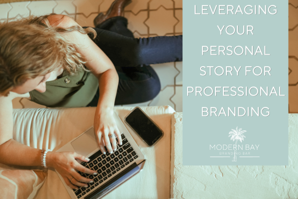Authenticity in Action: Leveraging Your Personal Story for Professional Branding