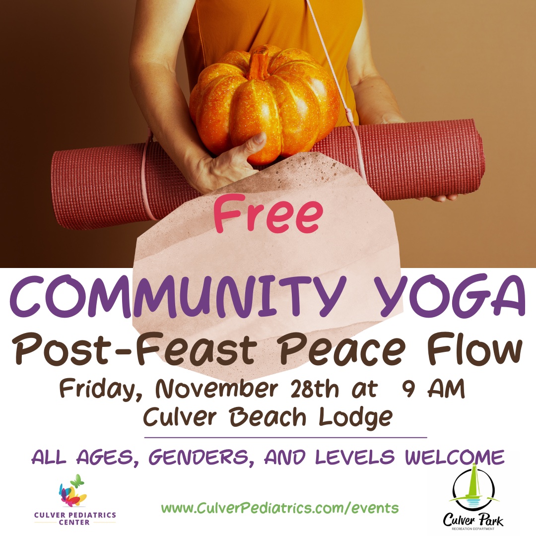 Culver Pediatrics Free Post-Thanksgiving Yoga Class