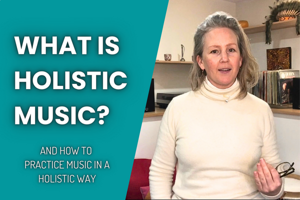 What IS Holistic Music?