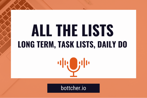 Long Term List, Task Lists, Daily Do Lists