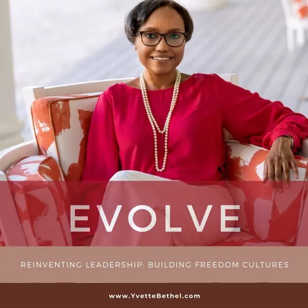 Evolve Reinventing Leadership - Building Freedom Cultures