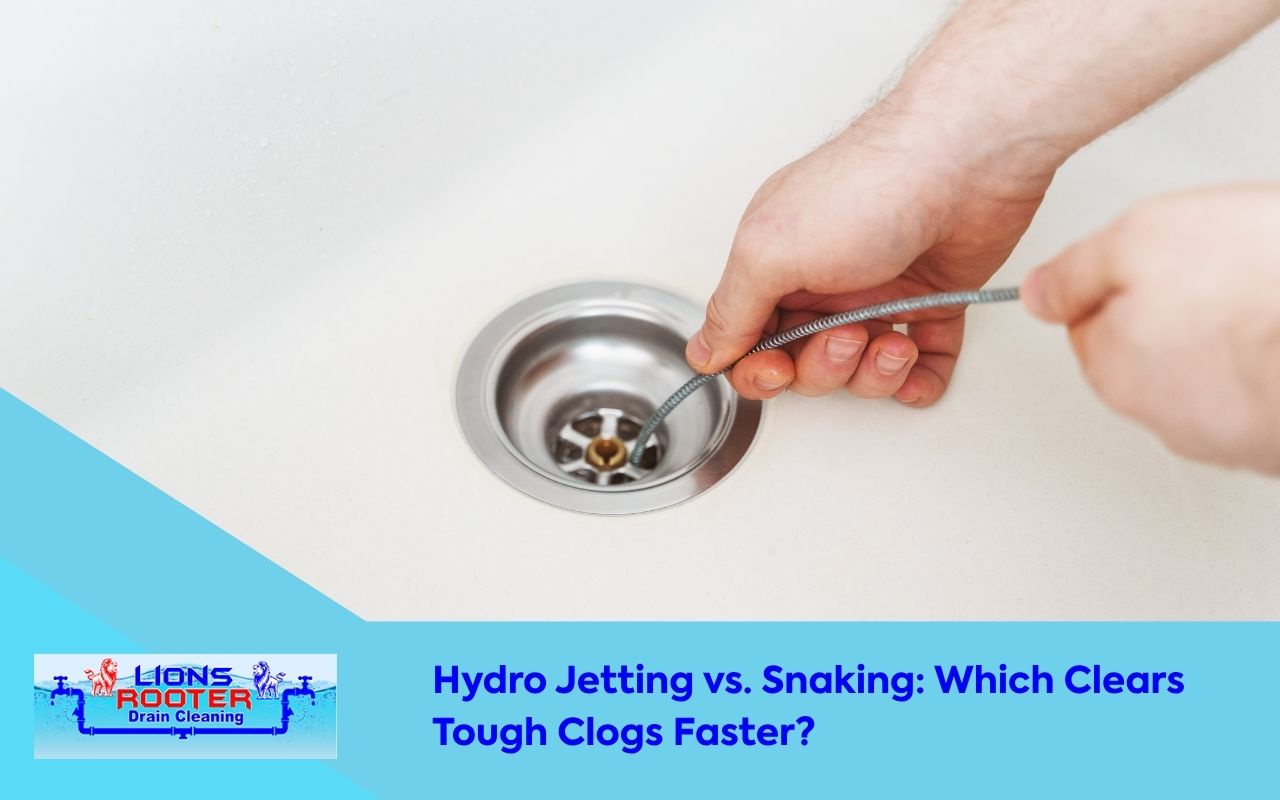 Hydro Jetting vs. Snaking: Which Clears Tough Clogs Faster?