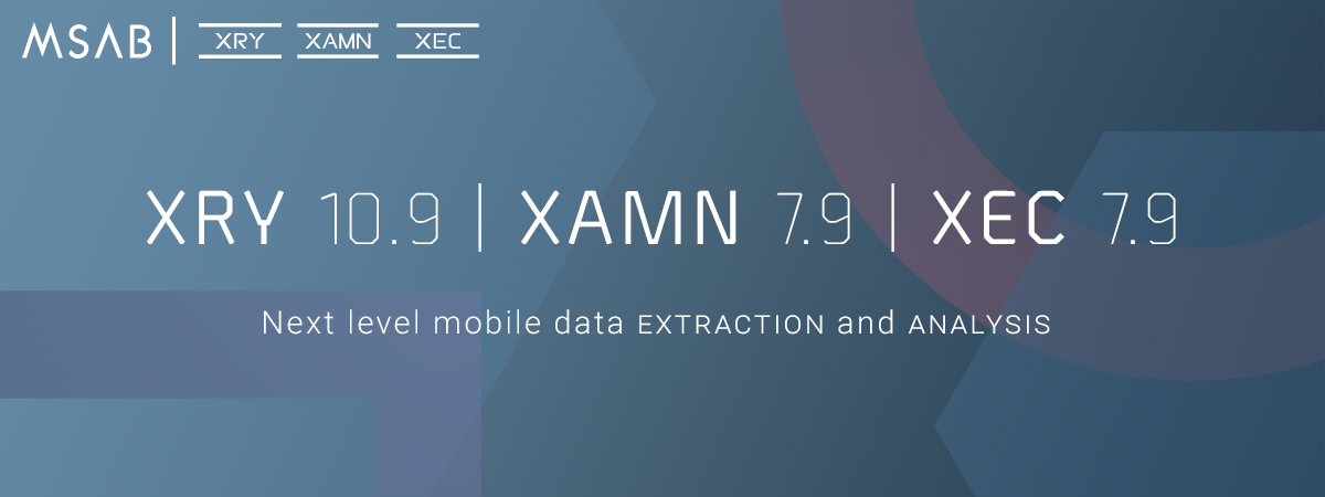 Introducing XRY 10.9, XAMN 7.9, and XEC 7.9 from MSAB