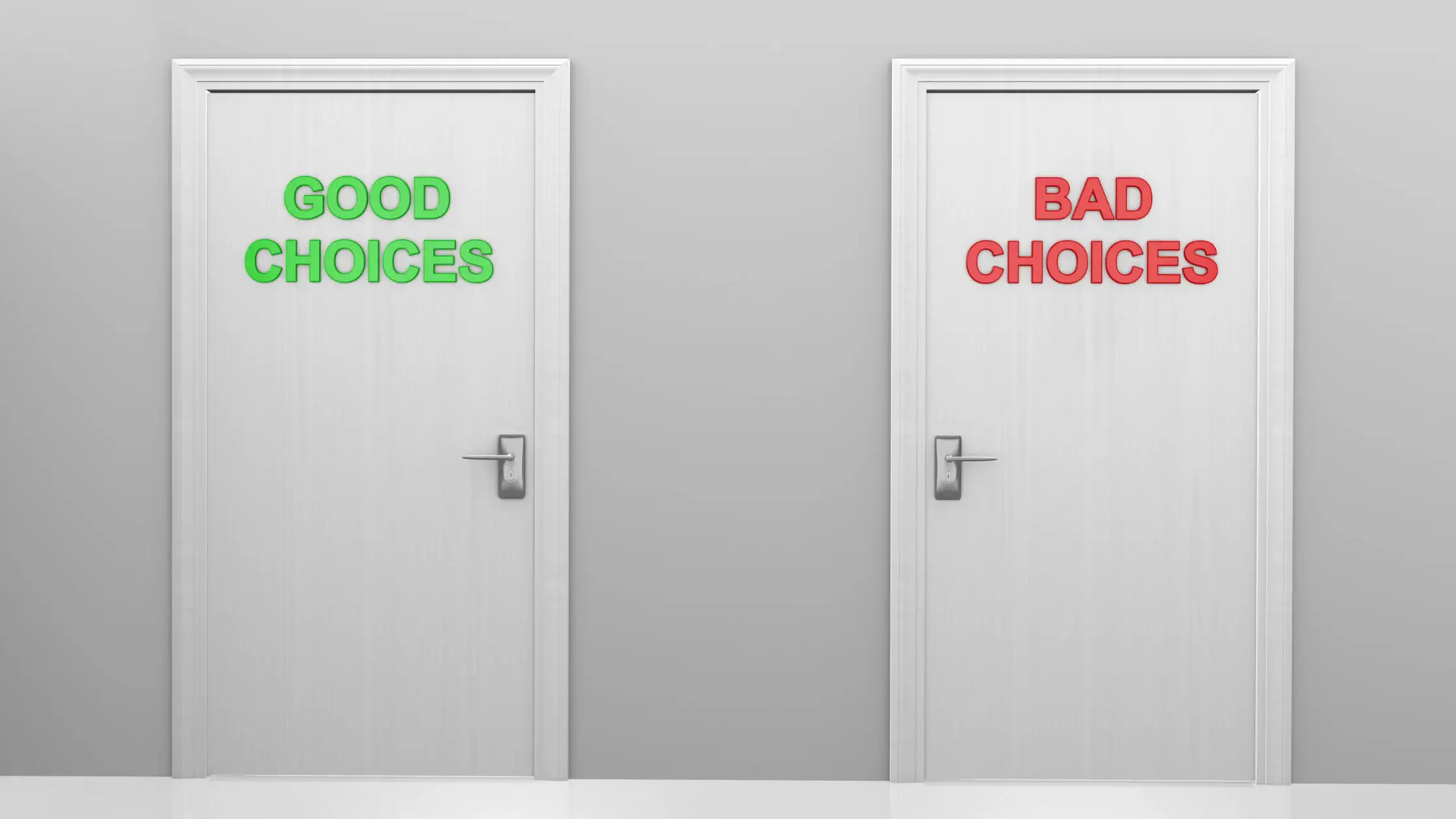 Two doors one says good choice and the other says bad choice