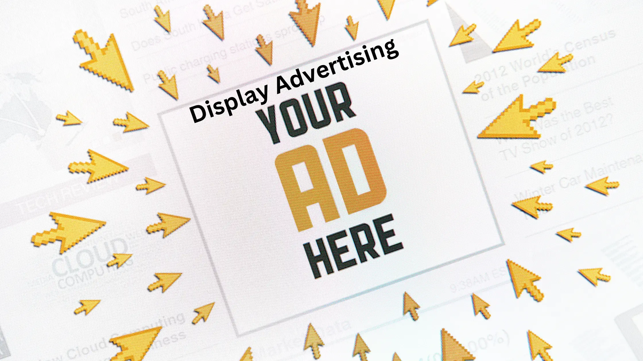 Image that has gold arrows with a sign in the middle that says Display Advertising Your Ad Here