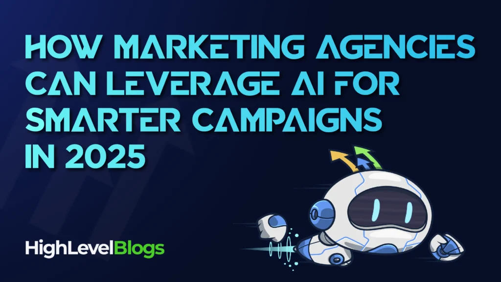 How Marketing Agencies Can Leverage AI for Smarter Campaigns in 2026