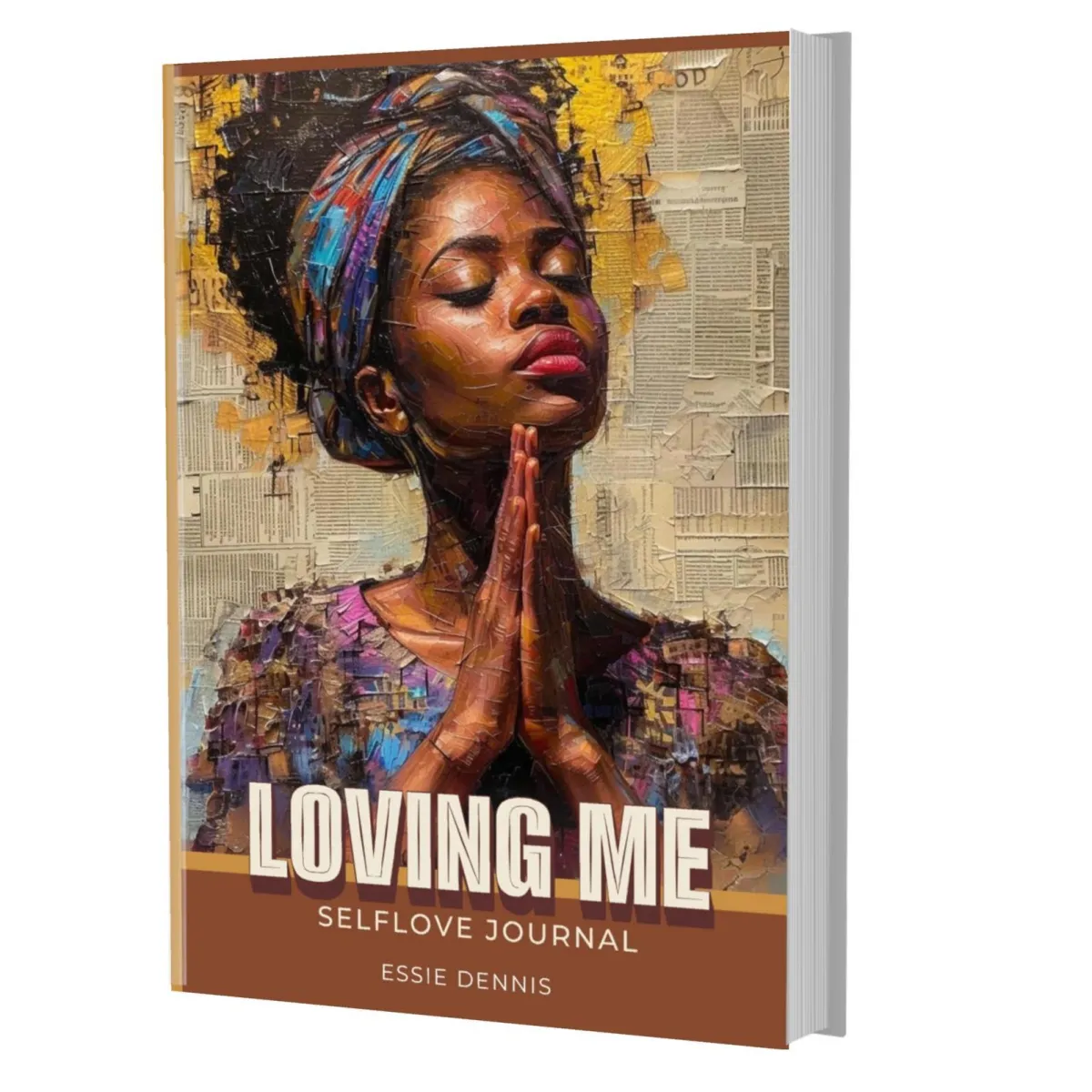 Loving Me: A Self Love Journal