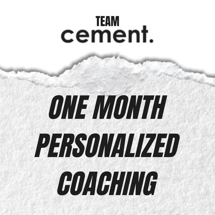 One Month Personalized Coaching with Team Cement - Custom Training and Nutrition Plans