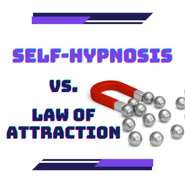 Self-Hypnosis. You need it for Law of Attraction