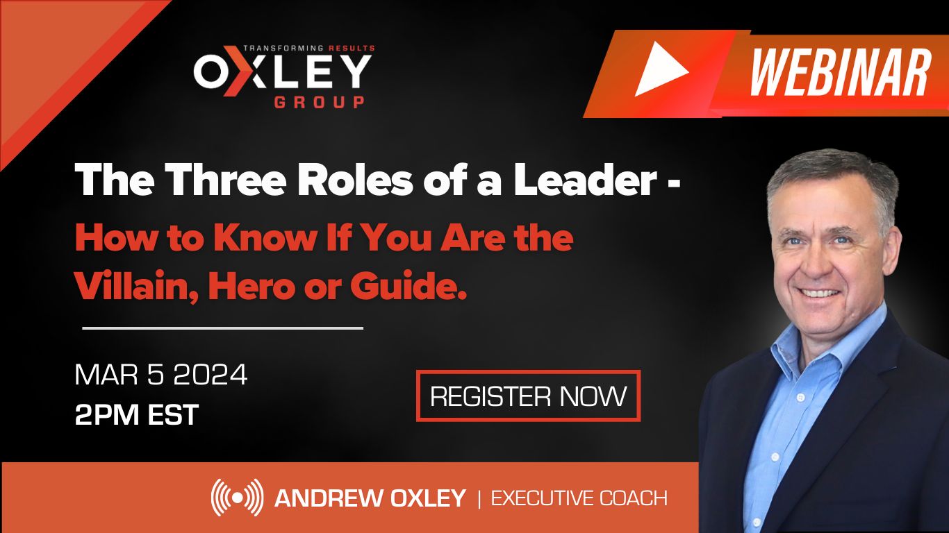 The Oxley Group - 3 Roles of a Leader Webinar Registration