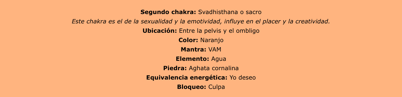 Segundo chakra: Svadhisthana o sacro