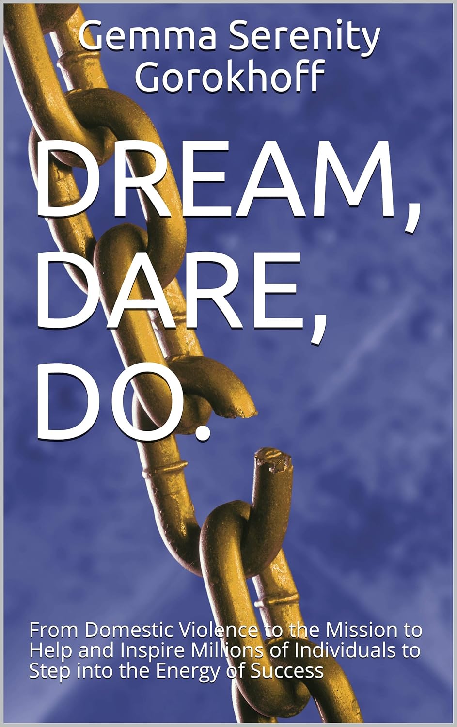 Book: Dream, Dare, Do
