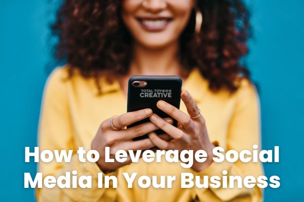 How to Leverage Social Media To Increase Sales