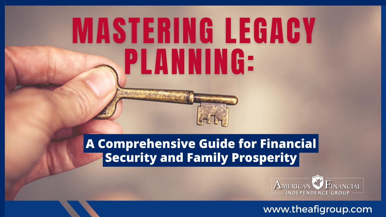 legacy planning, financial security, family legacy