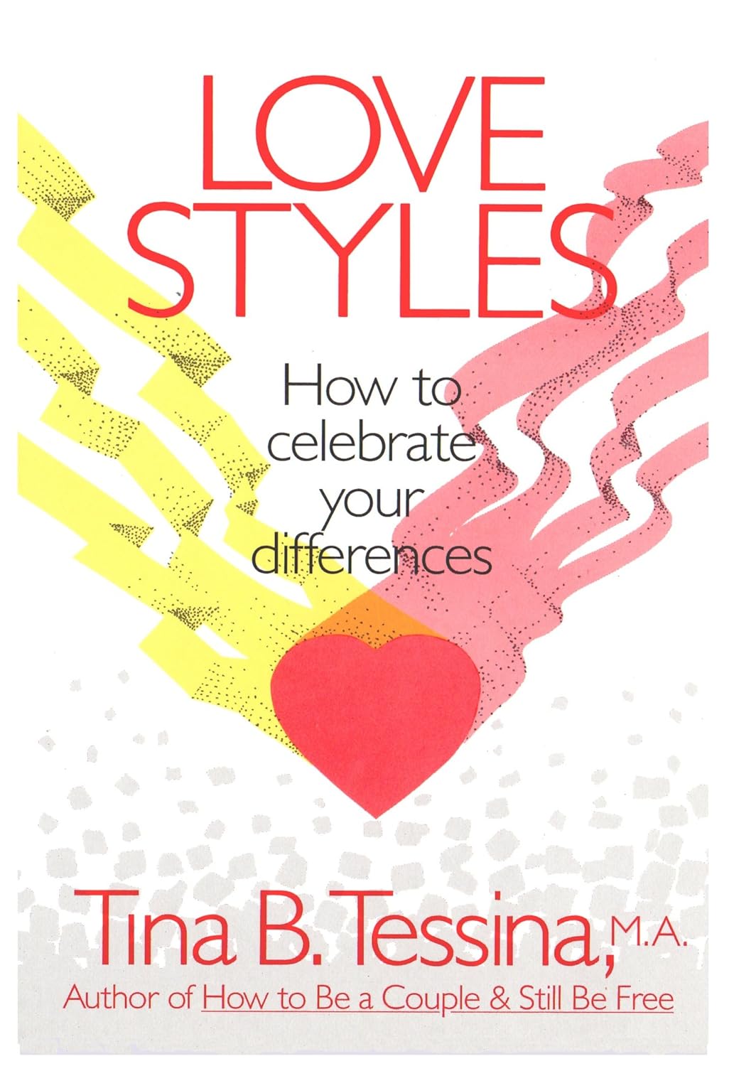 Lovestyles: How to Celebrate Your Differences 