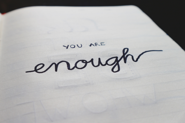 You are enough You are enough