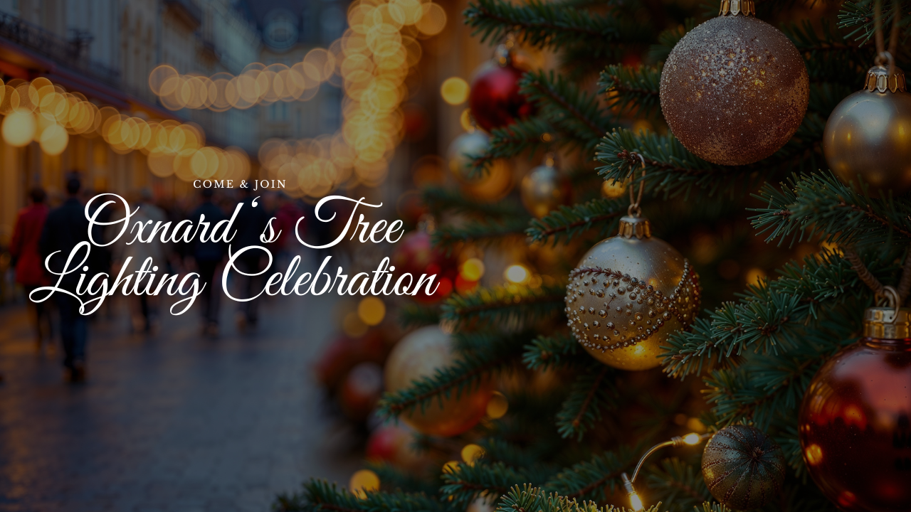  Oxnard Tree Lighting Celebration and Holiday Market Set for December 4