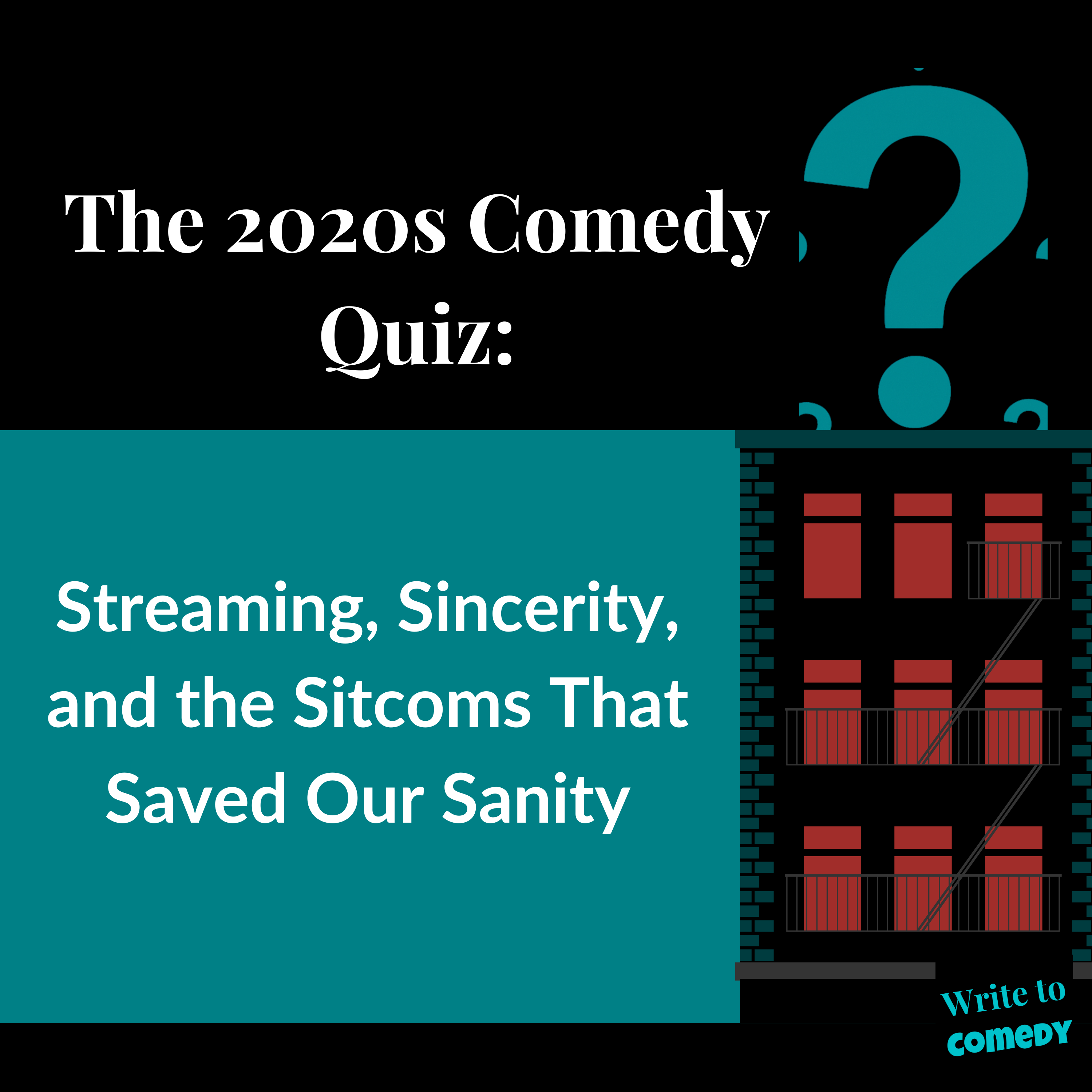 The 2020s Comedy Quiz: Streaming, Sincerity, and the Sitcoms That Saved Our Sanitye The 2020s Comedy Quiz: Streaming, Sincerity, and the Sitcoms That Saved Our Sanitye