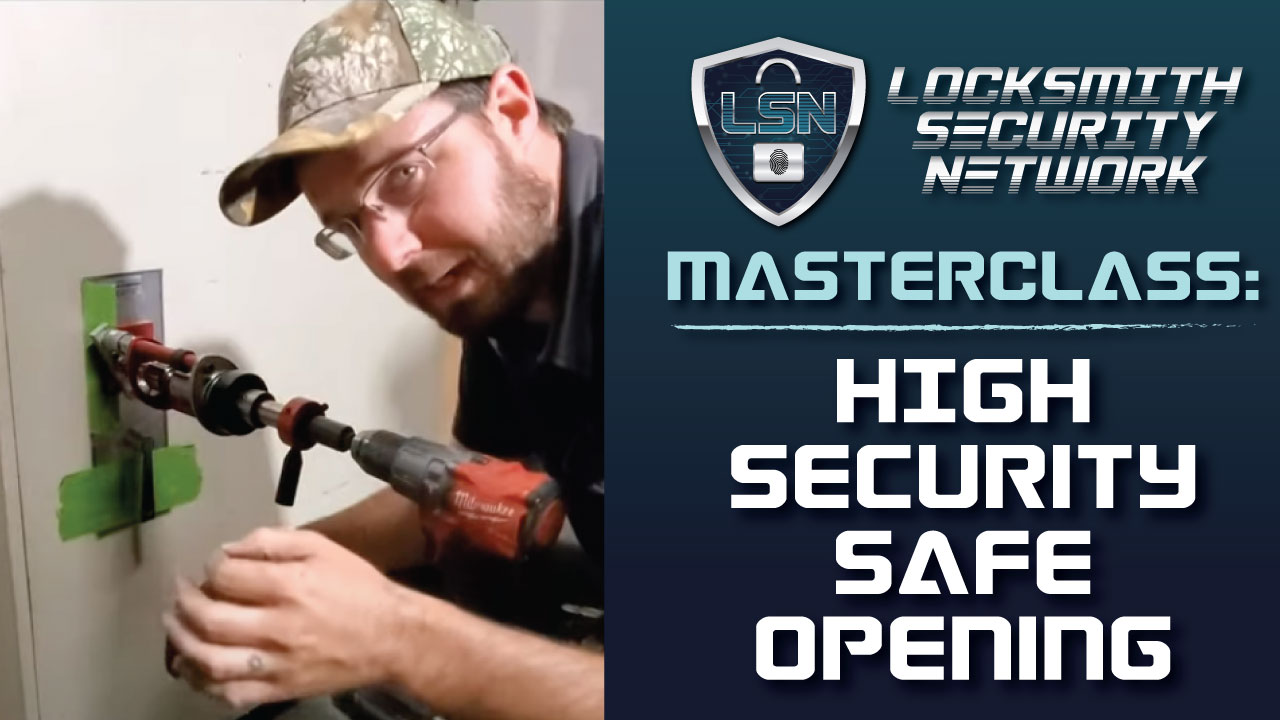 $99 MASTERCLASS: High Security Safe Opening Course
