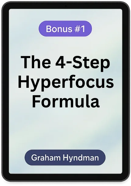 4-Step Hyperfocus Formula