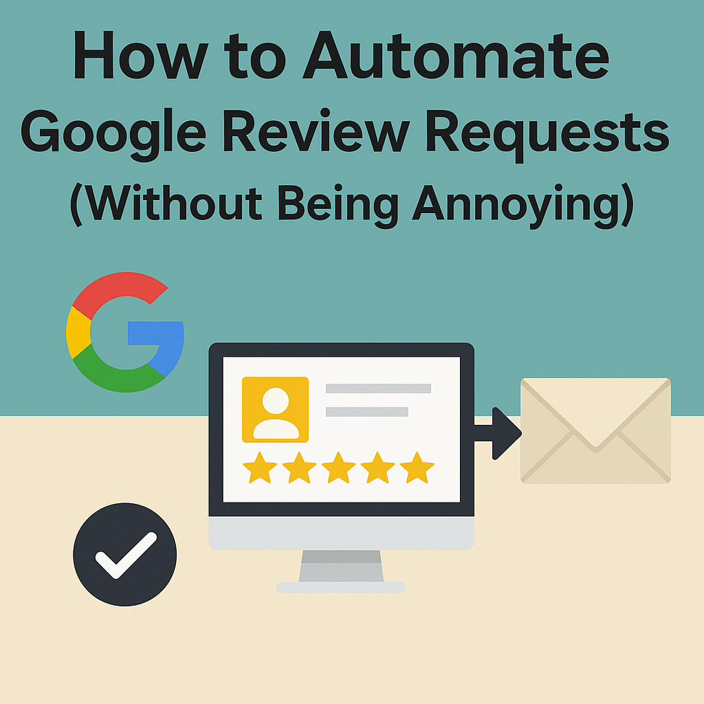 How to get more Google reviews How to get more Google reviews