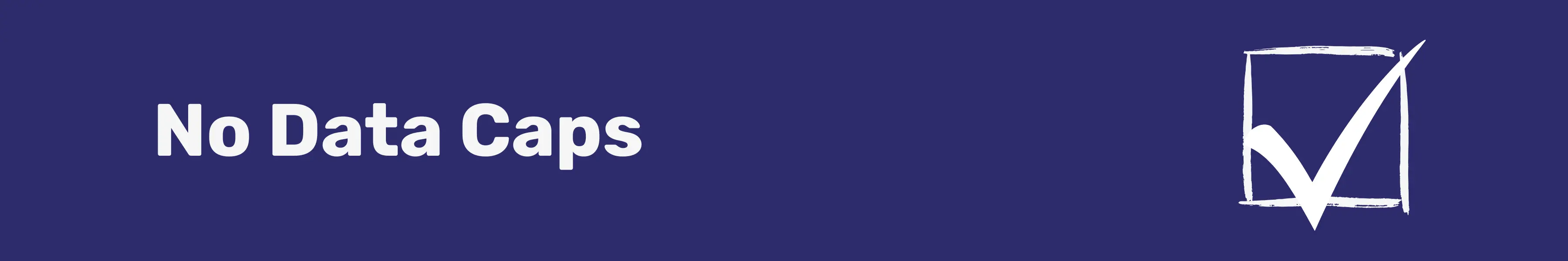 No Data Caps