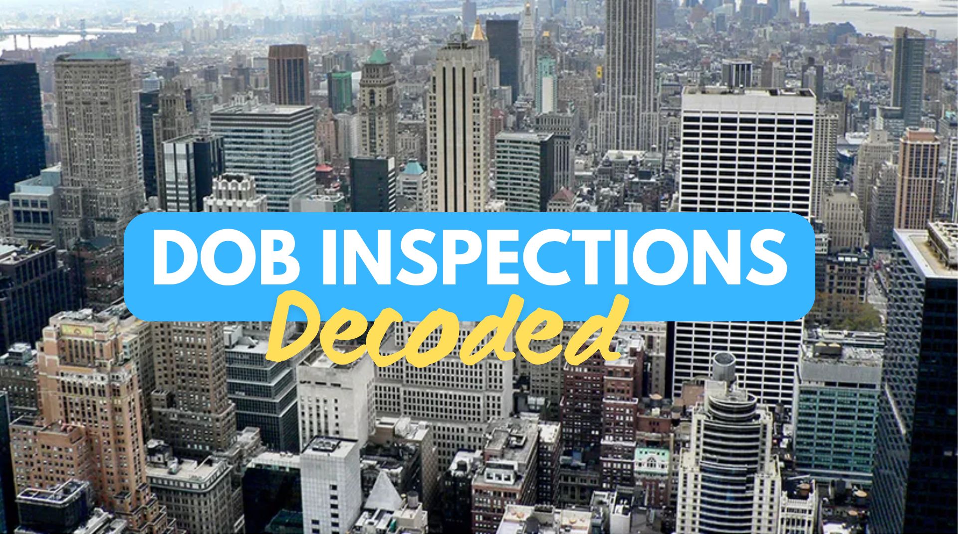 DOB Inspections Decoded: An Insider’s Guide to Success