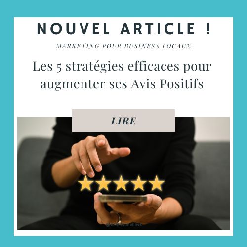 5 stratégies pour augmenter ses avis positifs