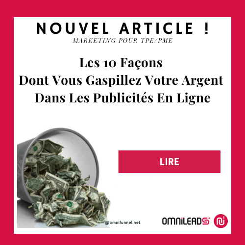 10 façons de gaspiller son argent dans les publicites Omnileads