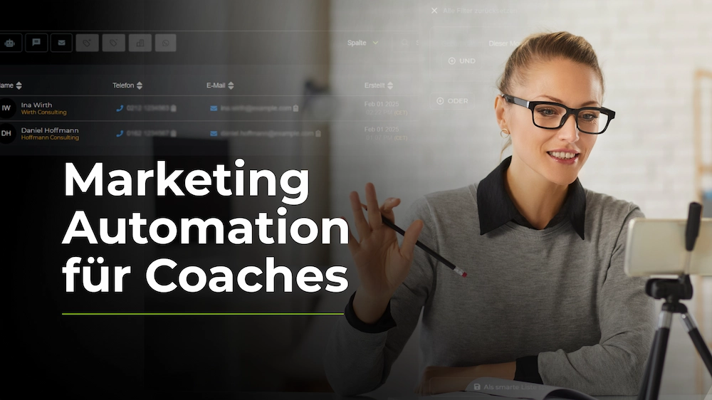 Marketing Automation für Coaches – So stellst Du Dein Business auf Autopilot