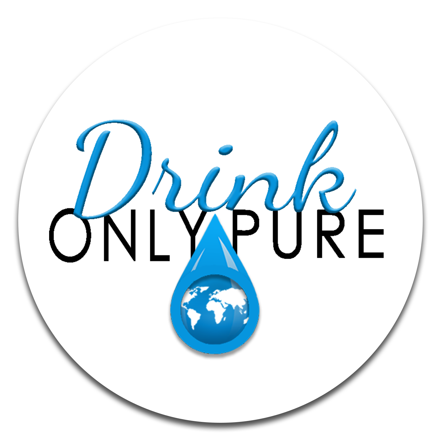 Drink Only Pure
