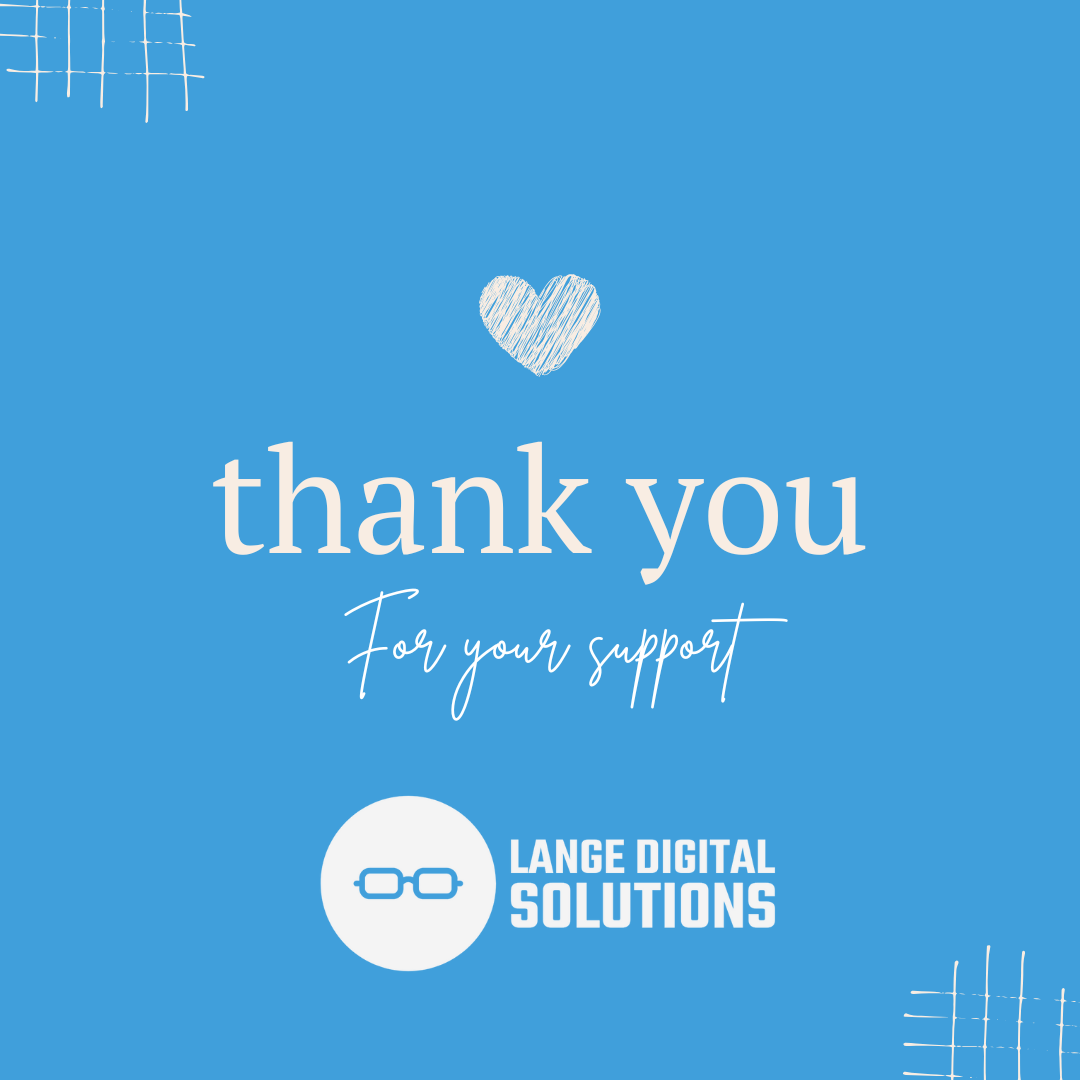 Thank You from Lange Digital Solutions Thank You from Lange Digital Solutions