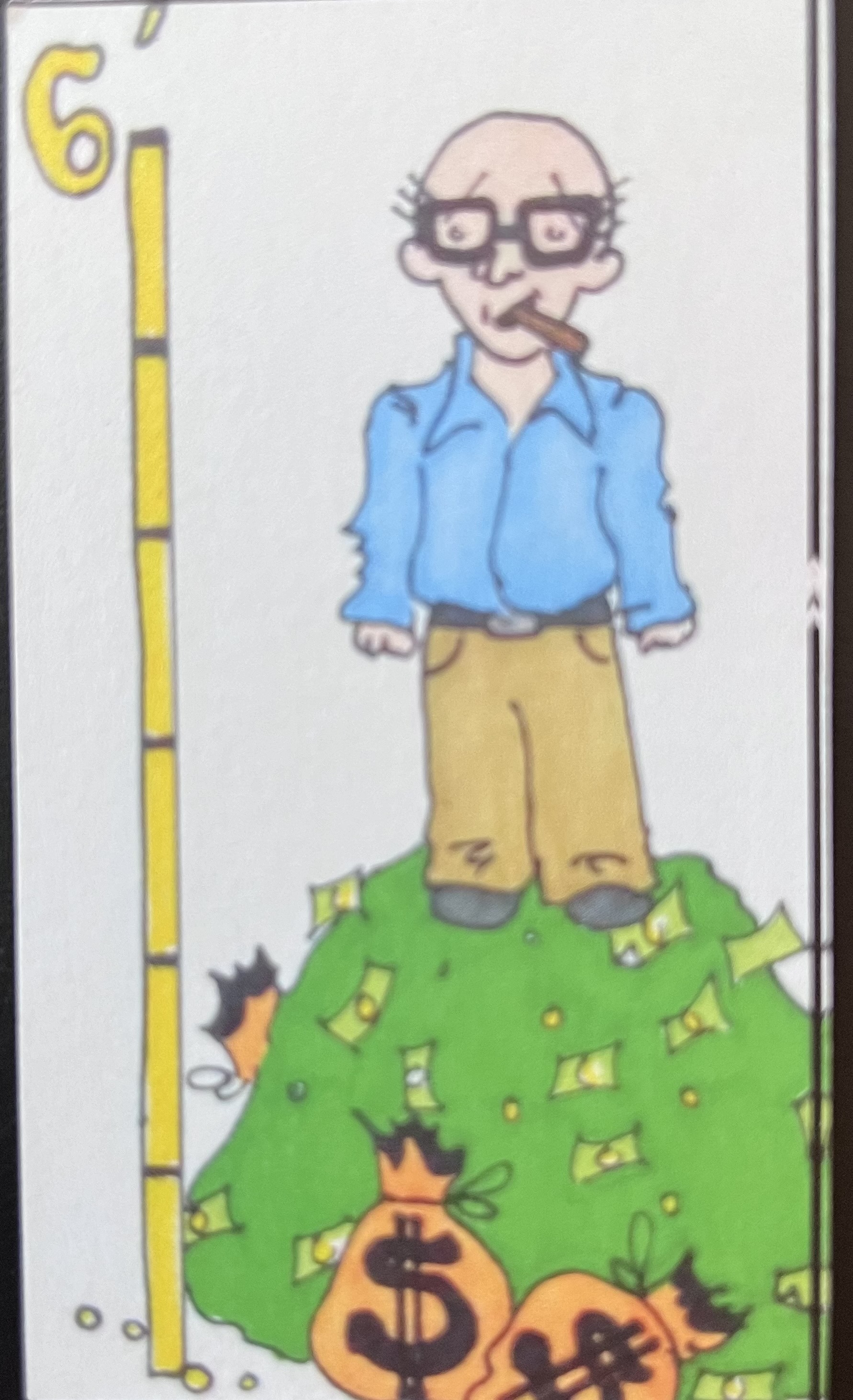 He's 6'2" when standing on his money