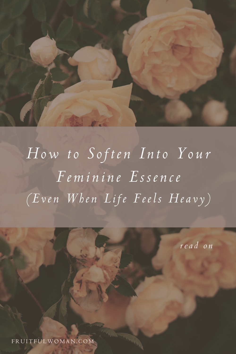 Wild rose background with blog title 'How to Soften Into Your Feminine Essence (Even When Life Feels Heavy)' in soft, elegant font — symbolizing feminine healing, softness, nervous system regulation, emotional restoration, and godly femininity. Wild rose background with blog title 'How to Soften Into Your Feminine Essence (Even When Life Feels Heavy)' in soft, elegant font — symbolizing feminine healing, softness, nervous system regulation, emotional restoration, and godly femininity.