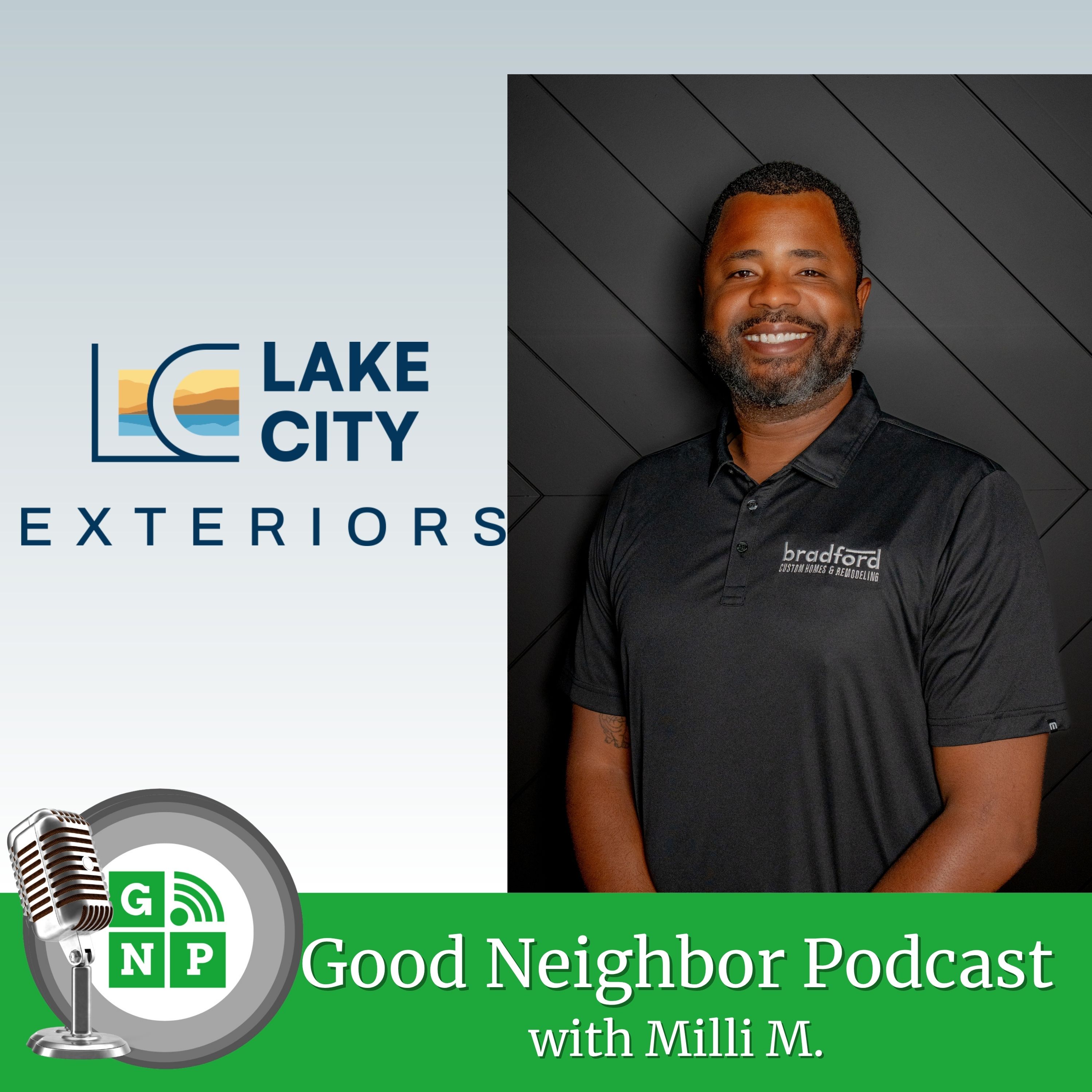 E62: What makes Lacey Heard with Lake City Exteriors a good neighbor?