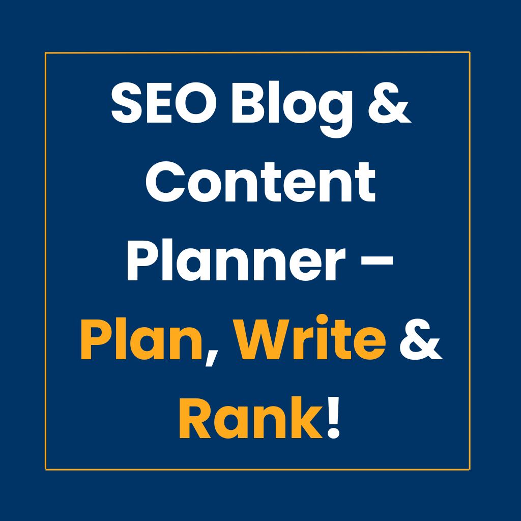 SEO Blog & Content Planner – Plan, Write & Rank!