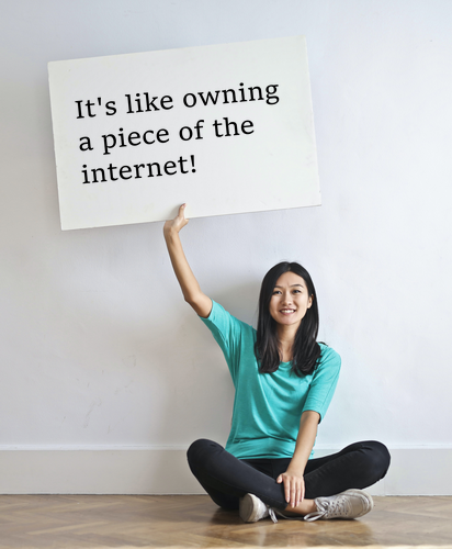 Digital Real Estate is Like Owning a Piece of the Internet