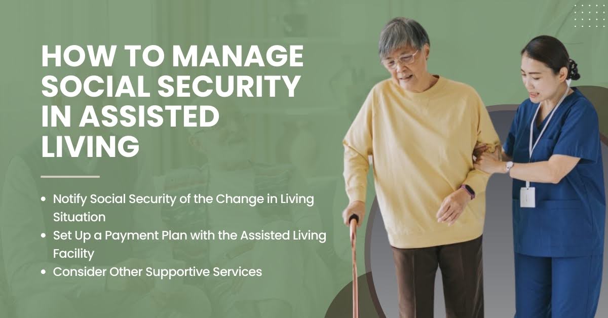 Manage Social Security in Assisted Living Manage Social Security in Assisted Living