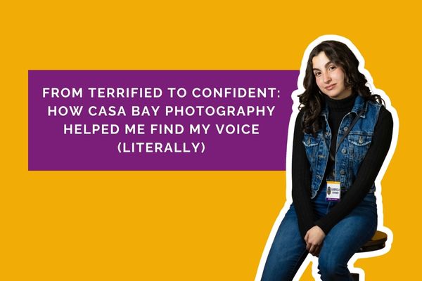 From Terrified to Confident: How Casa Bay Photography Helped Me Find My Voice (Literally)