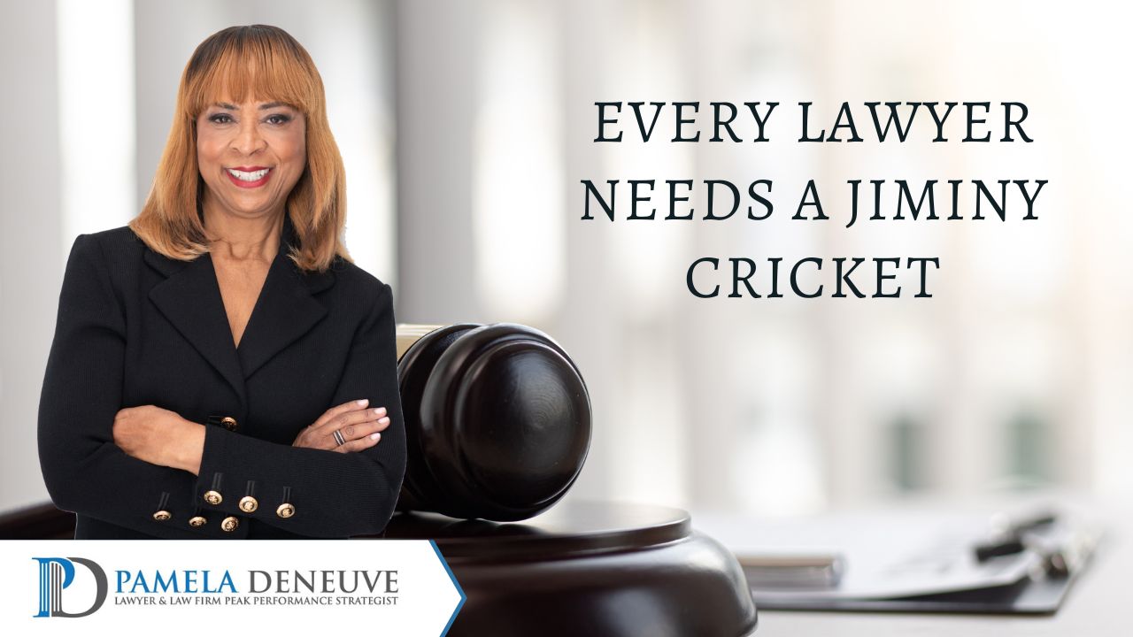 Every Lawyer Needs a Jiminy Cricket