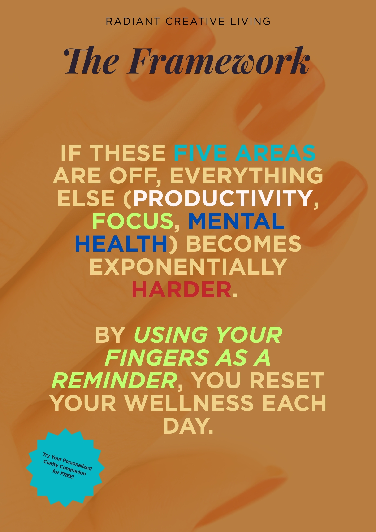 The Radiant 5 Framework over an image of painted nails. The Radiant 5 Framework over an image of painted nails.