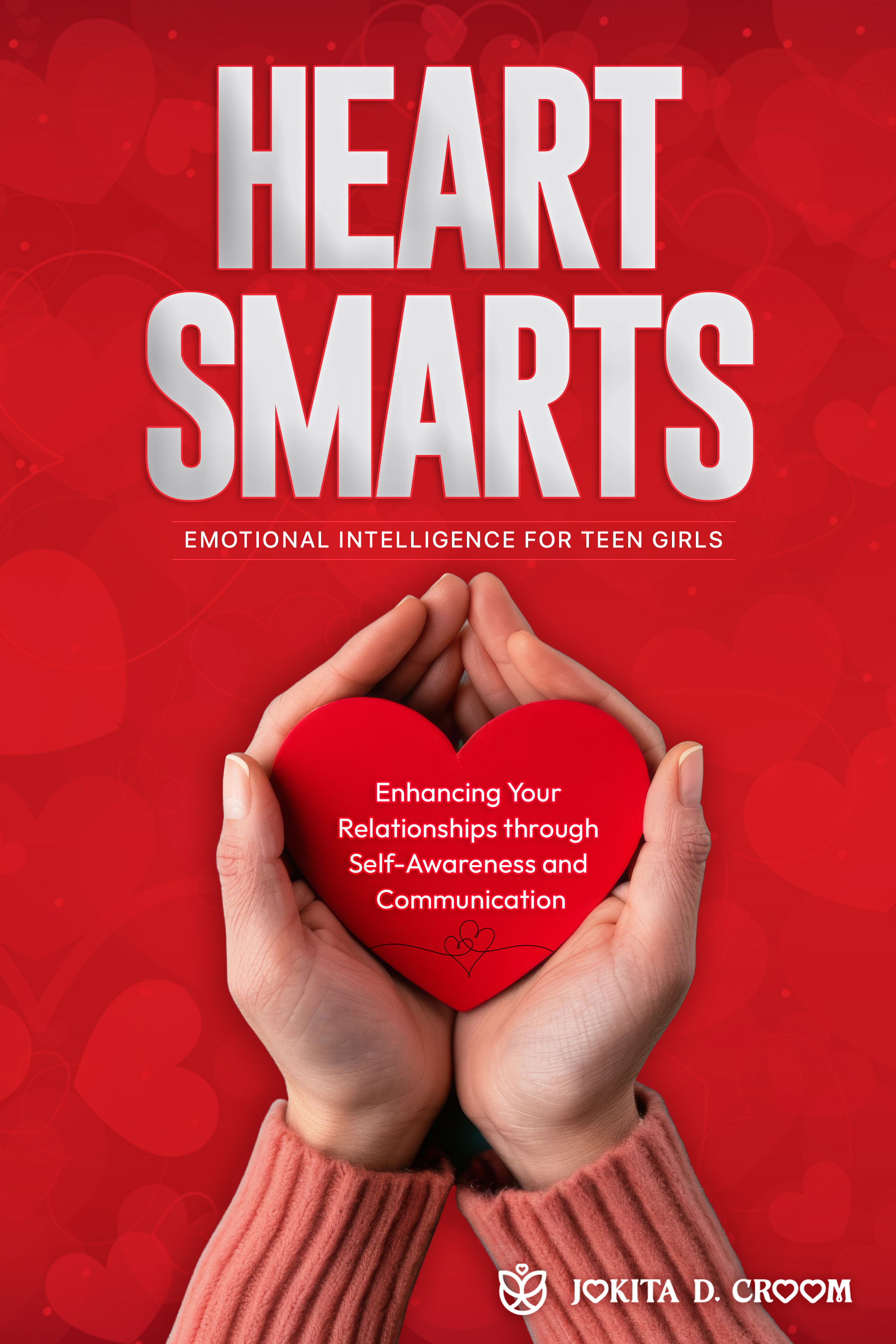 Heart Smart: Emotional Intelligence for Teen Girls Book Cover