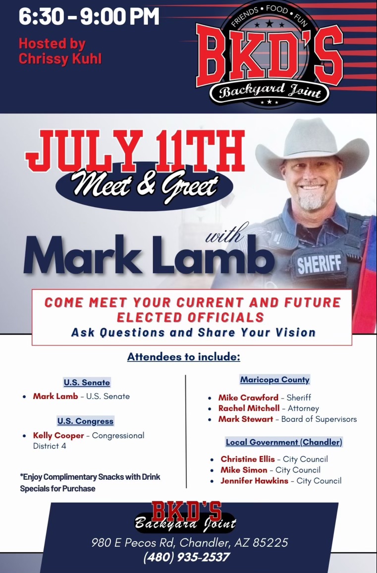 U.S. Senate Candidate Sheriff Mark Lamb Meet and Greet, Chandler AZ July 11, 2024