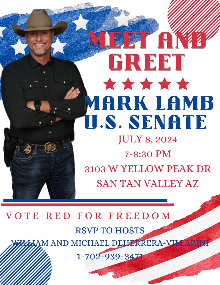 U.S. Senate Candidate Sheriff Mark Lamb Event San Tan Valley