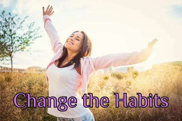 Changing Habits for Weight Loss Changing Habits for Weight Loss