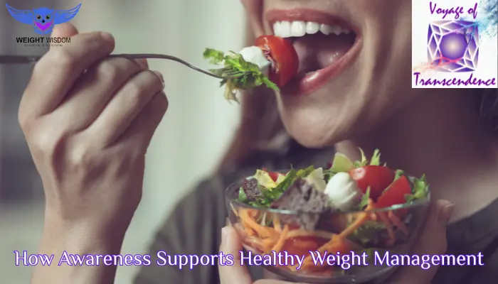 How Awareness Supports Healthy Management